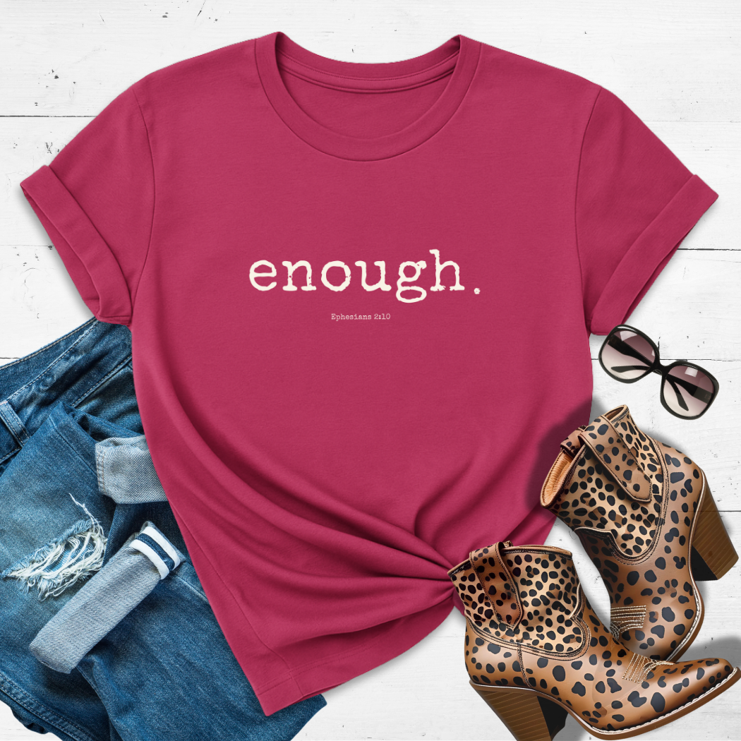 ENOUGH.™ Tee – Masterpiece Mode, Activated