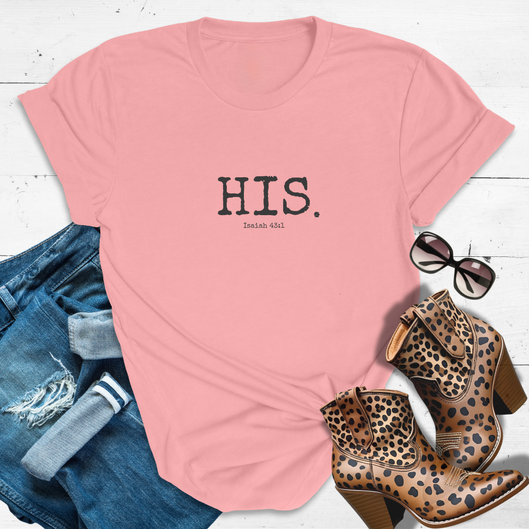 HIS.™ Tee — Claimed by the King, Covered in His Name
